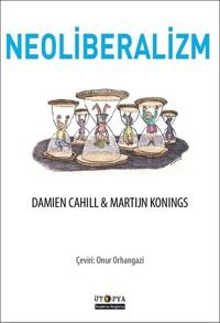 Neoliberalizm ve Kriz Dan La Botz Kalkedon