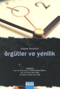 Seçme Yazılarla Örgütler ve Yenilik Detay Yayıncılık