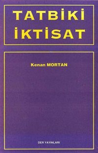Tatbiki İktisat Kenan Mortan Der Yayınları