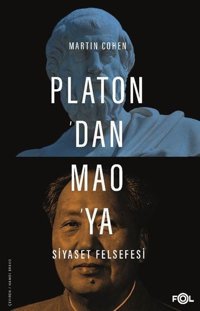 Platondan Maoya Siyaset Felsefesi Martin Cohen Fol Kitap