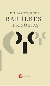 Dil Mantığında RAR İlkesi H. R. Göktaş O Yayınları