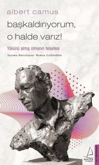 Başkaldırıyorum O Halde Varız Hamza Celaleddin Destek Yayınları