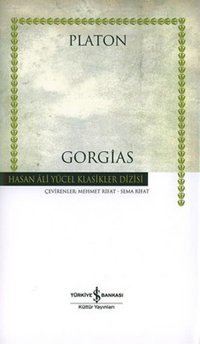 Gorgias - Hasan Ali Yücel Klasikleri Platon İş Bankası Kültür Yayınları