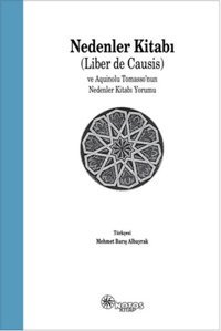 Nedenler Kitabı ve Aquinolu Tomasso'nun Nedenler Kitabına Yorumu Kolektif Notos