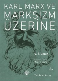 Karl Marx ve Marksizm Üzerine Vladimir İlyiç Lenin Yordam Kitap