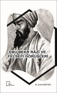 Ebu Bekr Razi ve Felsefi Görüşleri Emel Sünter Gece Akademi
