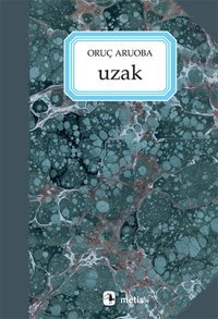 Uzak Oruç Aruoba Metis Yayınları