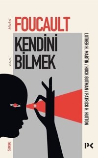 Kendini Bilmek Michel Foucault Profil Kitap