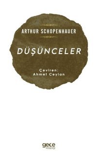 Düşünceler Arthur Schopenhauer Gece Kitaplığı