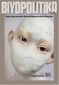 Biyopolitika - Cilt 1 Kolektif Nota Bene Yayınları
