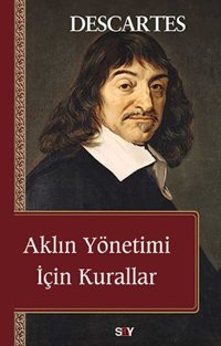 Aklın Yönetimi İçin Kurallar Descartes Say Yayınları