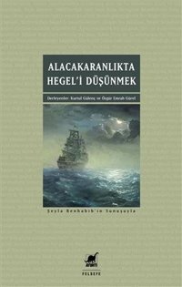 Alacakaranlıkta Hegel'i Düşünmek Kolektif Ayrıntı Yayınları