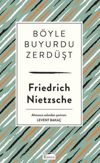 Böyle Buyurdu Zerdüşt-Bez Ciltli Friedrich Nietzsche Koridor Yayıncılık