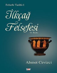 İlkçağ Felsefesi Ahmet Cevizci Say Yayınları