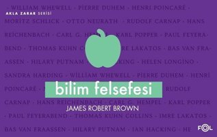 Bilim Felsefesi James Robert Brown Fol Kitap