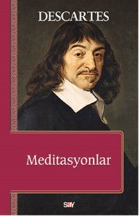 Meditasyonlar Rene Descartes Say Yayınları
