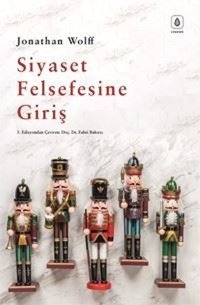 Siyaset Felsefesine Giriş Jonathan Wolff LYKEION Yayıncılık