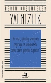 Derin Düşünceler - Yalnızlık Kolektif Olimpos Yayınları