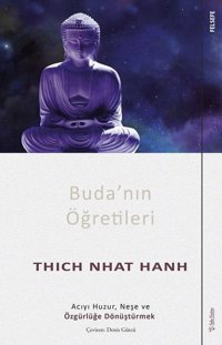 Buda'nın Öğretileri Thich Nhat Hanh Sola Unitas