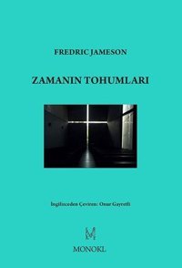 Zamanın Tohumları Fredric Jameson Monokl