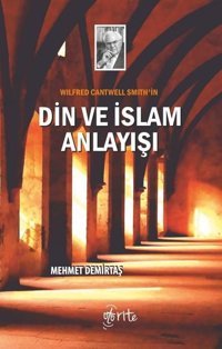 Din ve İslam Anlayışı Mehmet Demirtaş Otorite