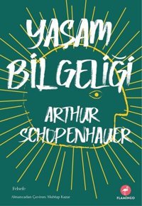 Yaşam Bilgeliği Arthur Schopenhauer Flamingo