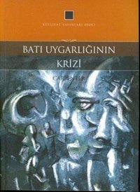 Batı Uygarlığının Krizi Edward Carpenter Külliyat Yayınları