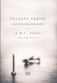 Felsefe Tarihi-1.Cilt G. W. F. Hegel Nota Bene Yayınları