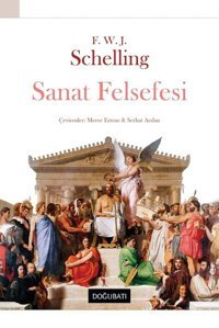Sanat Felsefesi F.W.J von Schelling Doğu Batı Yayınları