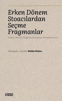 Erken Dönem Stoacılardan Seçme Fragmanlar Kolektif Çizgi Kitabevi