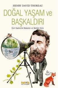 Doğal Yaşam ve Başkaldırı Henry David Thoreau Kaknüs Yayınları