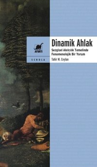 Dinamik Ahlak Tahir M.Ceylan Ayrıntı Yayınları