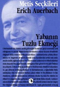 Yabanın Tuzlu Ekmeği Erich Auerbach Metis Yayınları