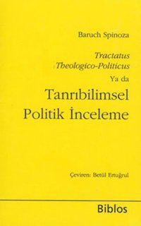 Tanrıbilimsel Politik İnceleme Benedictus De Spinoza Biblos