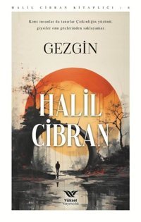 Gezgin Halil Cibran Yüksel Yayıncılık
