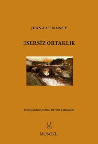 Esersiz Ortaklık Jean-Luc Nancy Monokl