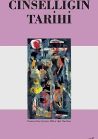 Cinselliğin Tarihi Michel Foucault Ayrıntı Yayınları