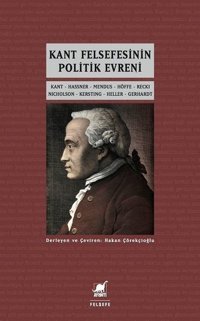 Kant Felsefesinin Politik Evreni Kolektif Ayrıntı Yayınları
