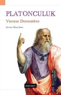 Platonculuk Vincent Descombes Doğu Batı Yayınları