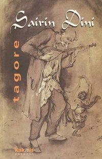 Şairin Dini Rabindranath Tagore Kaknüs Yayınları