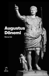 Augustus Dönemi Werner Eck Doruk Yayınları