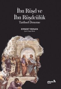 İbn Rüşd ve İbn Rüşdcülük - Tarihsel Deneme Ernest Renan alBaraka Yayınları