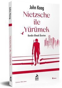 Nietzsche İle Yürümek John Kaag Ren Kitap