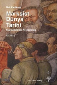 Marksist Dünya Tarihi Neil Faulkner Yordam Kitap