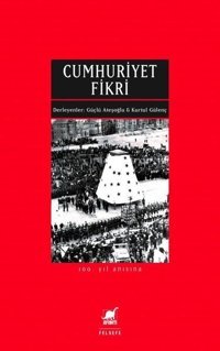 Cumhuriyet Fikri - 100.Yıl Anısına Kolektif Ayrıntı Yayınları