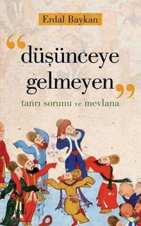 Düşünceye Gelmeyen Erdal Baykan Çizgi Kitabevi