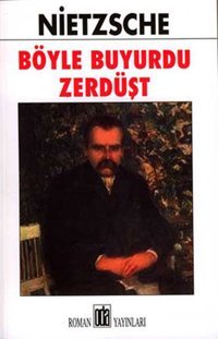 Böyle Buyurdu Zerdüşt Friedrich Nietzsche Oda Yayınları