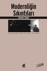 Modernliğin Sıkıntıları Charles Taylor Ayrıntı Yayınları