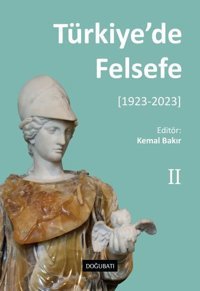 Türkiye'de Felsefe 2 (1923 - 2023) Kolektif Doğu Batı Yayınları