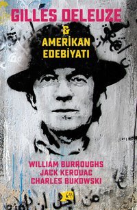 Gilles Deleuze-Amerikan Edebiyatı Altıkırkbeş Basın Yayın